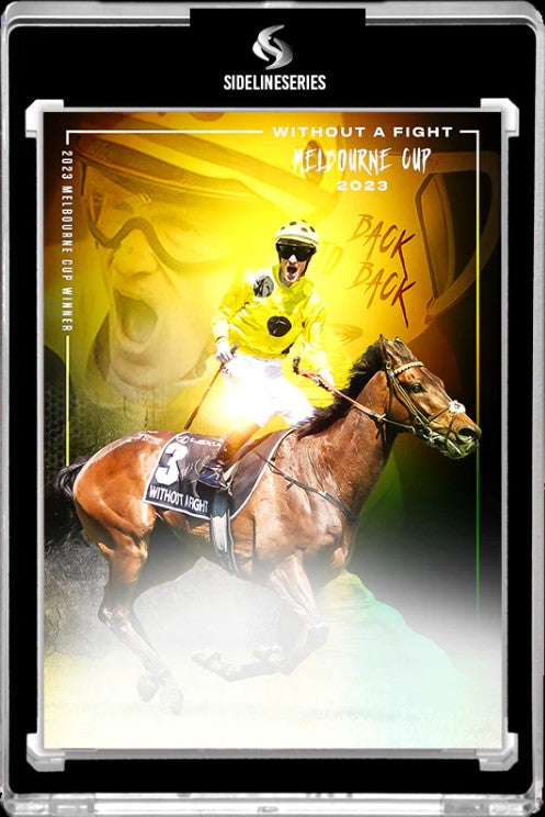 Without A Fight X Mark Zahra 2023 Melbourne Cup, Signature Black Edition, Sideline Series