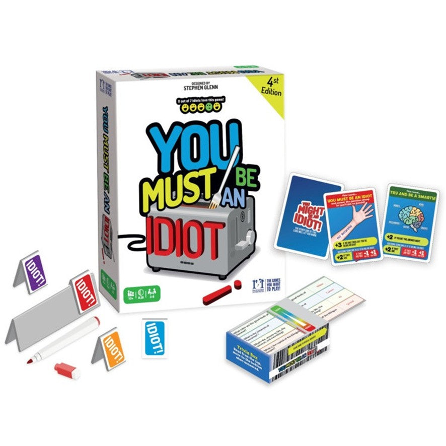 You Must Be An Idiot 4st Edition
