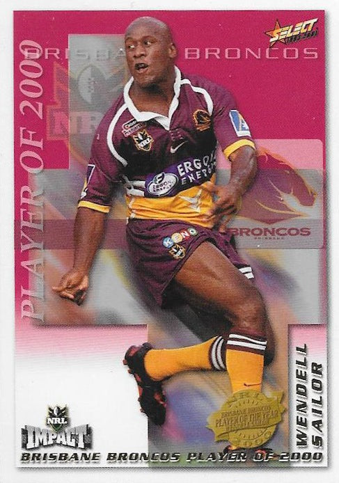 Wendell Sailor, Player of 2000, 2001 Select NRL Impact