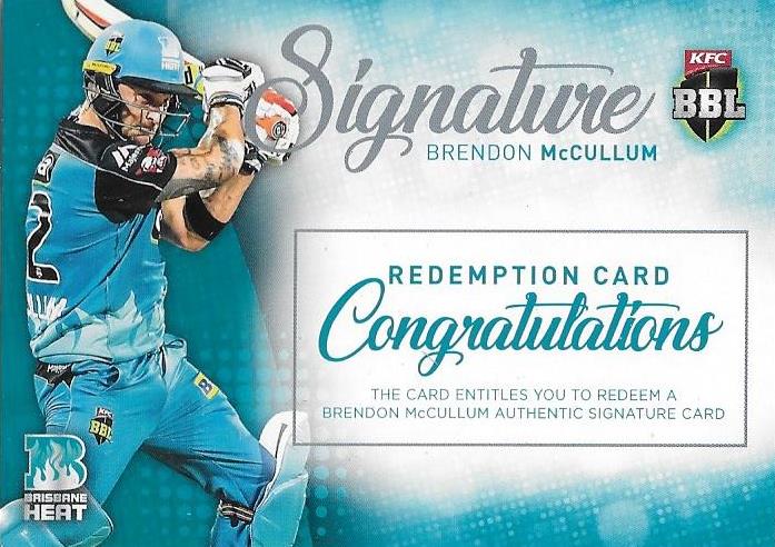 Brendon McCullum, Signature Redemption, 2017-18 Tap'n'play CA BBL 07 Cricket