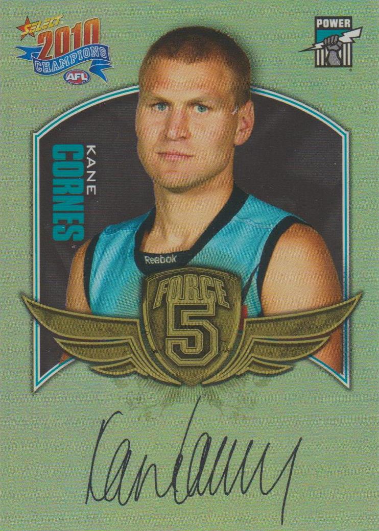 Kane Cornes, Force 5, 2010 Select AFL Champions