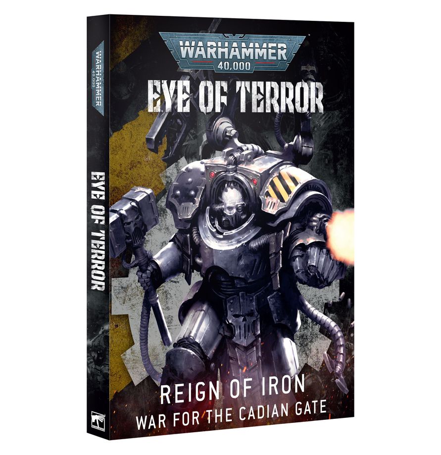 Warhammer 40,000 - 40-75, Eye of Terror: Reign of Iron – War for the Cadian Gate