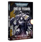 Warhammer 40,000 - 40-75, Eye of Terror: Reign of Iron – War for the Cadian Gate