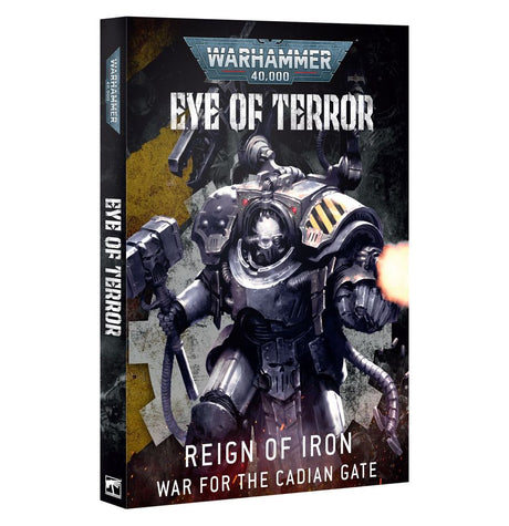 Warhammer 40,000 - 40-75, Eye of Terror: Reign of Iron – War for the Cadian Gate
