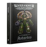 Warhammer: The Horus Heresy – Liber Astartes: Loyalist Legiones Astartes Army Book