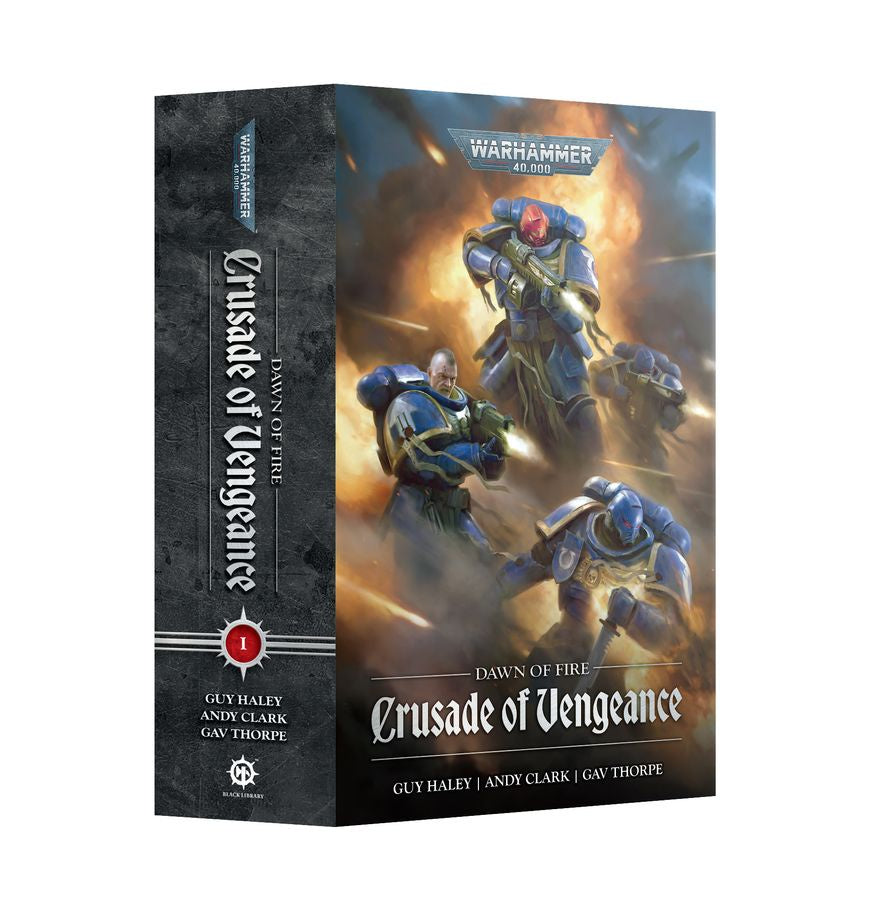 Warhammer 40,000 - Dawn of Fire: Crusade of Vengeance (Paperback) Book