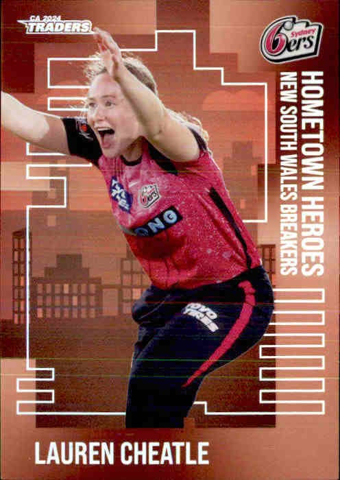 Lauren Cheatle, Hometown Heroes Bronze, 2024-25 TLA CA Cricket Traders