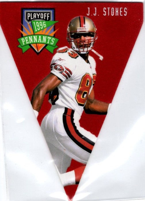 J.J. Stokes, #73, Pennants, 1996 Playoff Contenders Football NFL