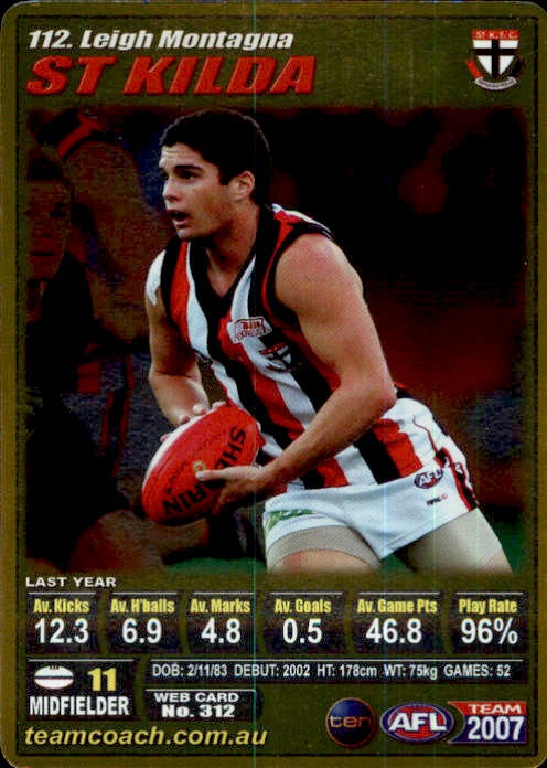 Leigh Montagna, Gold, 2007 Teamcoach AFL