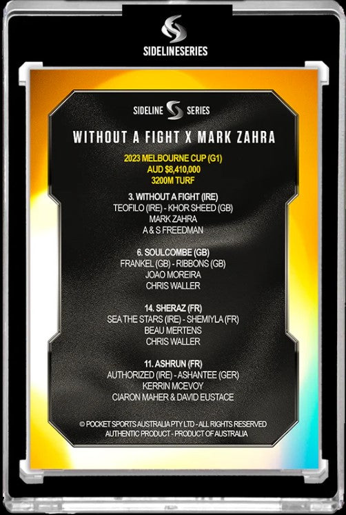 Without A Fight X Mark Zahra 2023 Melbourne Cup,  Signature Black Edition, Sideline Series