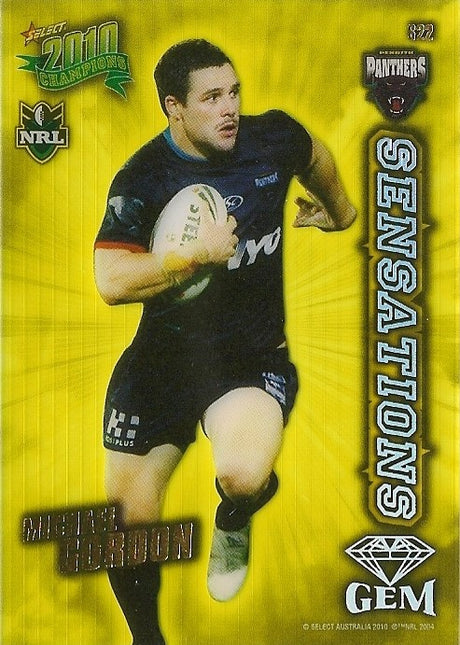 Michael Gordon, Sensations Gem, 2010 Select NRL Champions