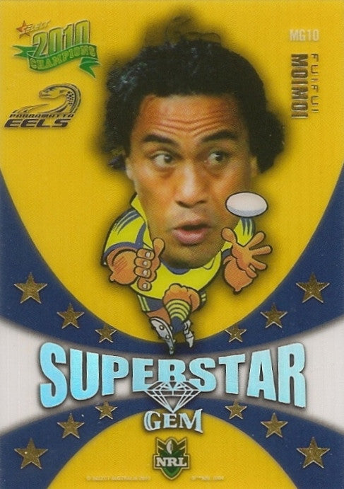 FuiFui MoiMoi, Superstar Gem, 2010 Select NRL Champions