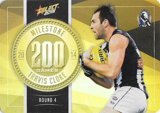 Travis Cloke, 200 Games Milestone, 2015 Select AFL Champions