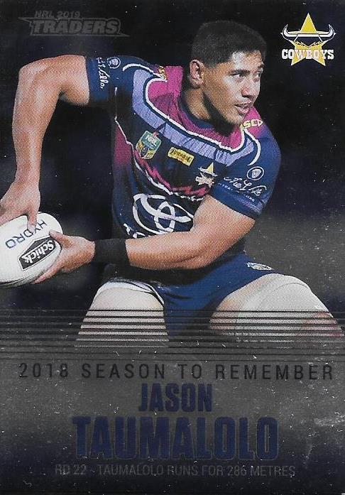 Jason Taumalolo, Season to Remember, 2019 TLA/ESP Traders NRL