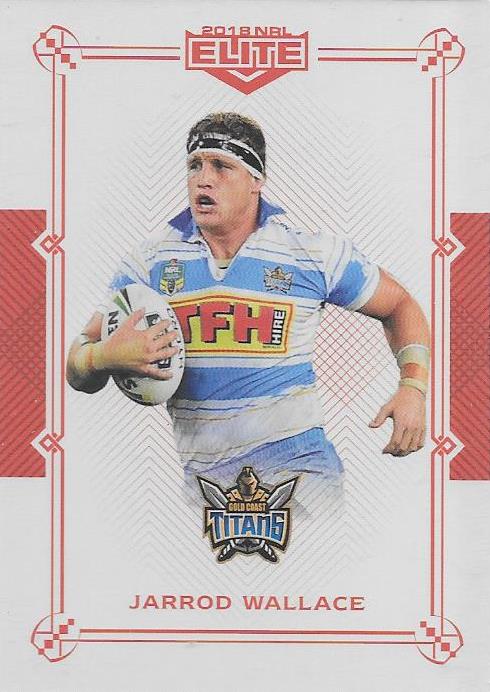 Jarrod Wallace, Ruby Mojo parallel, 2018 TLA esp Elite NRL