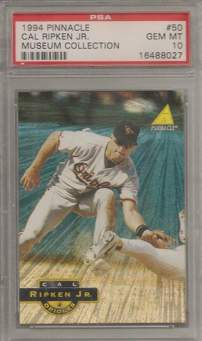 Cal Ripken, Museum Collection, 1994 Pinnacle Baseball PSA 10