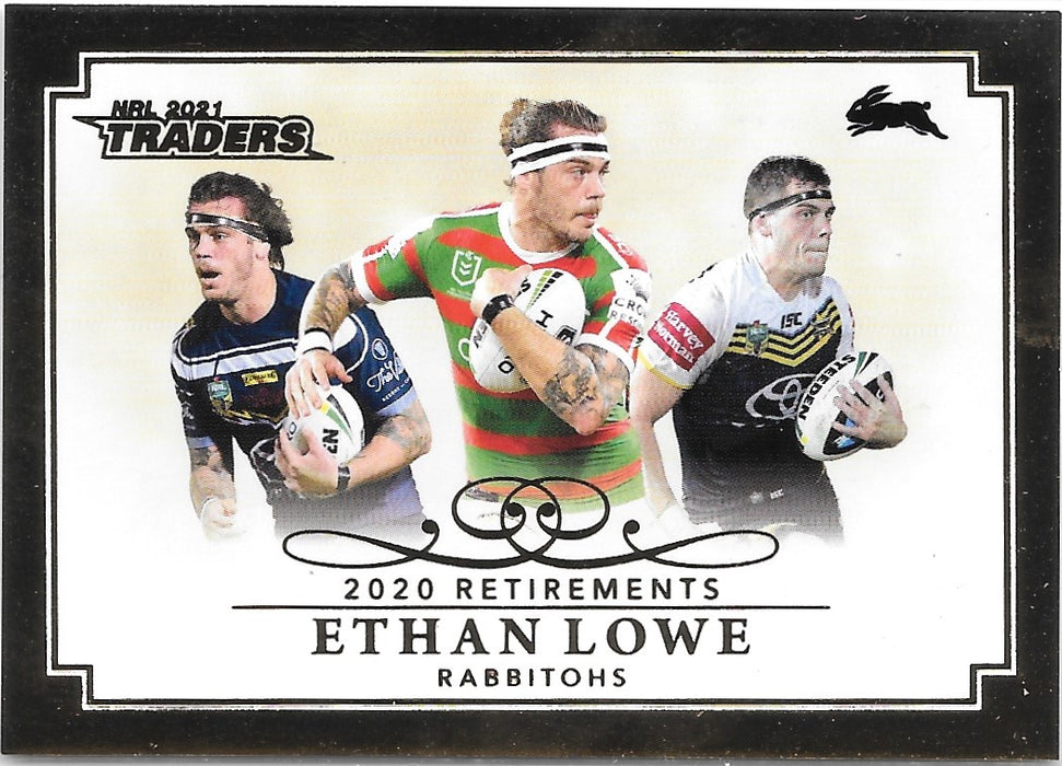 Ethan Lowe, Retirements, 2021 TLA Traders NRL