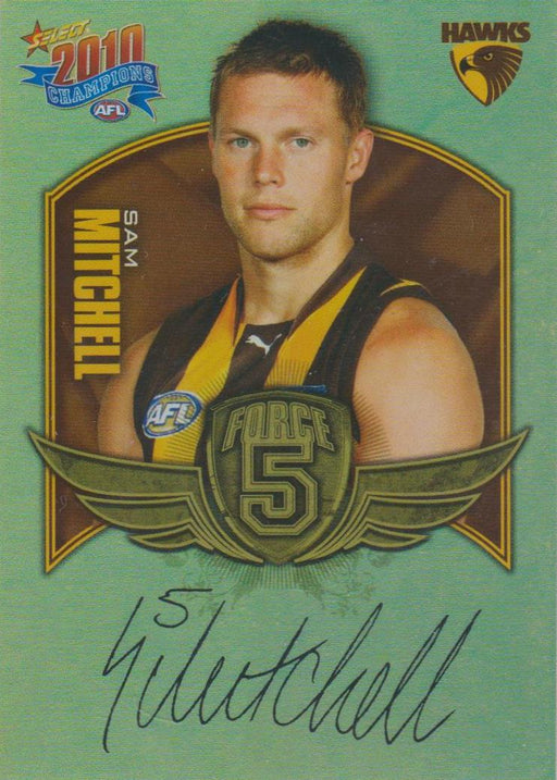 Sam Mitchell, Force 5, 2010 Select AFL Champions