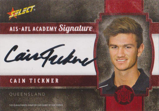 Cain Tickner, Signature, 2013 Select AFL Future Force