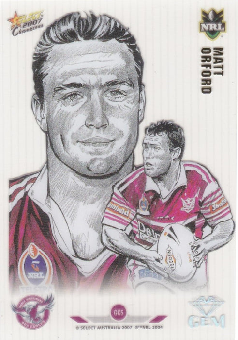 Matt Orford, Gem, 2007 Select NRL Champions