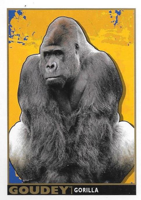 Gorilla, Goudey, 2017 Upper Deck Goodwin Champions