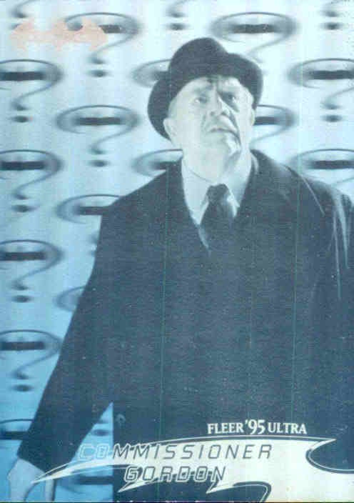 Commissioner Gordon, #12, Hologram, 1995 Flear Ultra Batman Forever